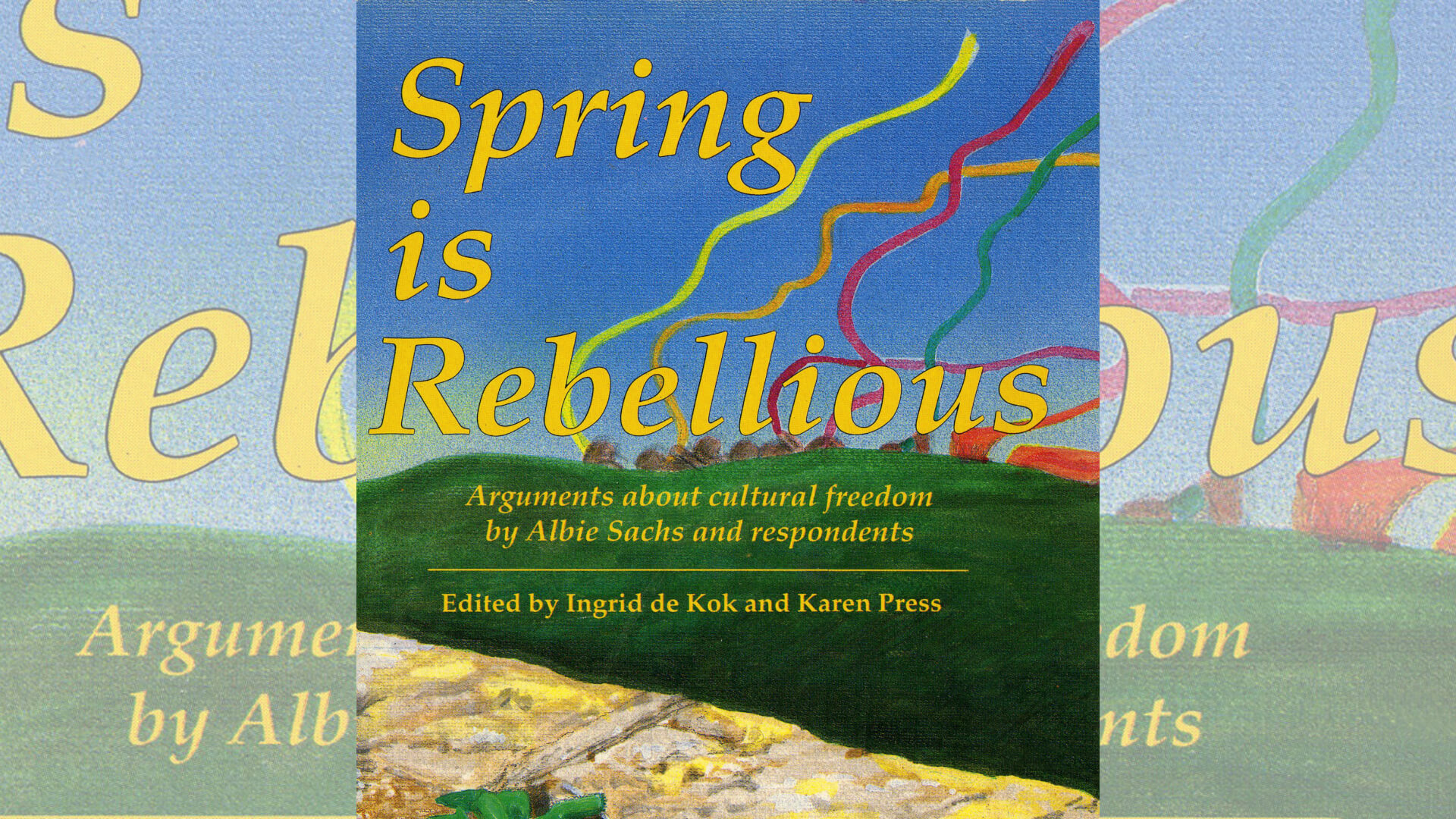 Spring is Rebellious